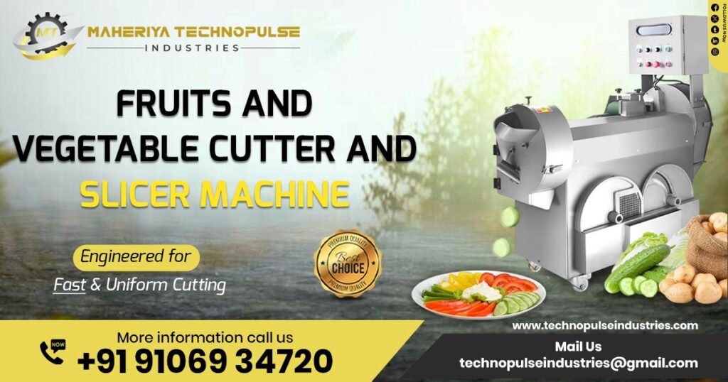 Fruits and Vegetable Cutter and Slicer Machine Supplier in Maharashtra