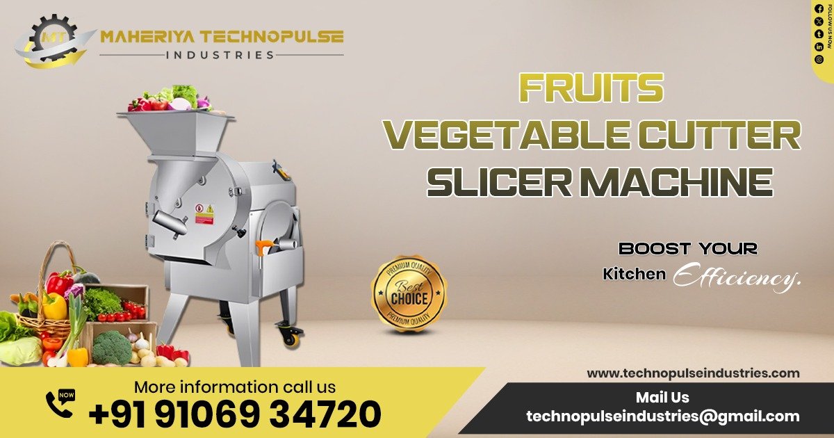 Fruits and Vegetable Cutter and Slicer Machine Supplier in Gujarat