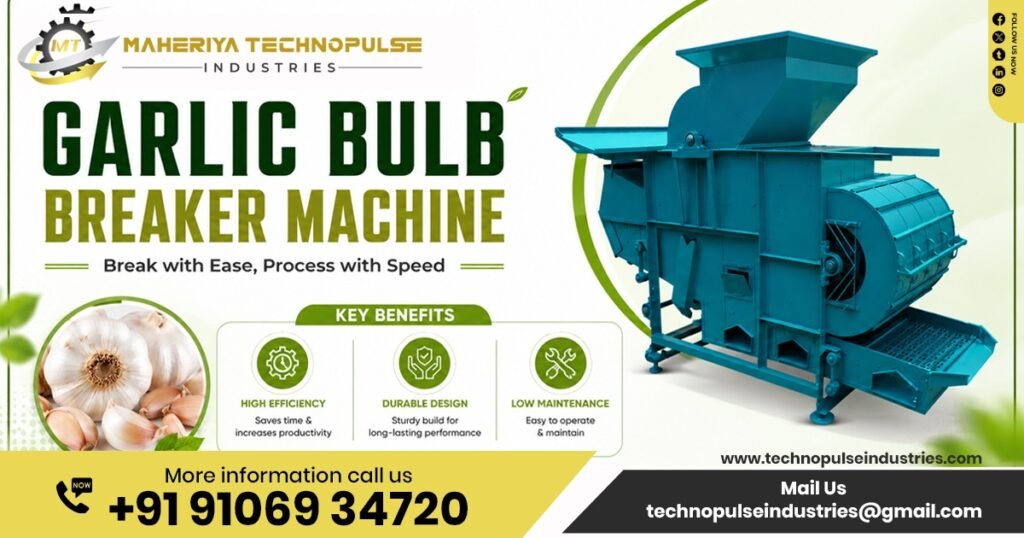Garlic Bulb Breaking Machine In Madhya Pradesh by Maheriya Technopulse Industries