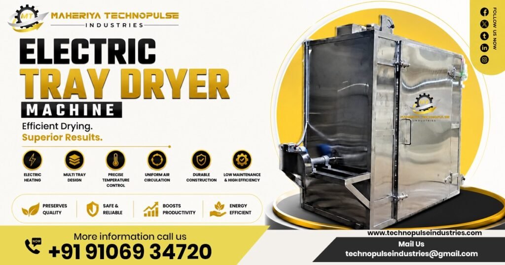 Electric Tray Dryer Machine In Gujarat by MAHERIYA TECHNOPULSE INDUSTRIES