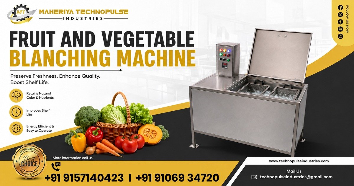 Premium Fruit and Vegetable Blanching Machine In Maharashtra